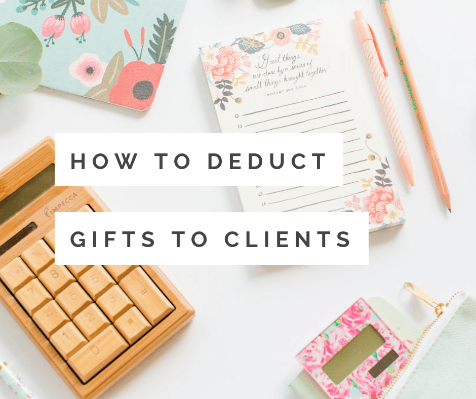 How to Deduct Gifts to Clients The Accountants for Creatives®
