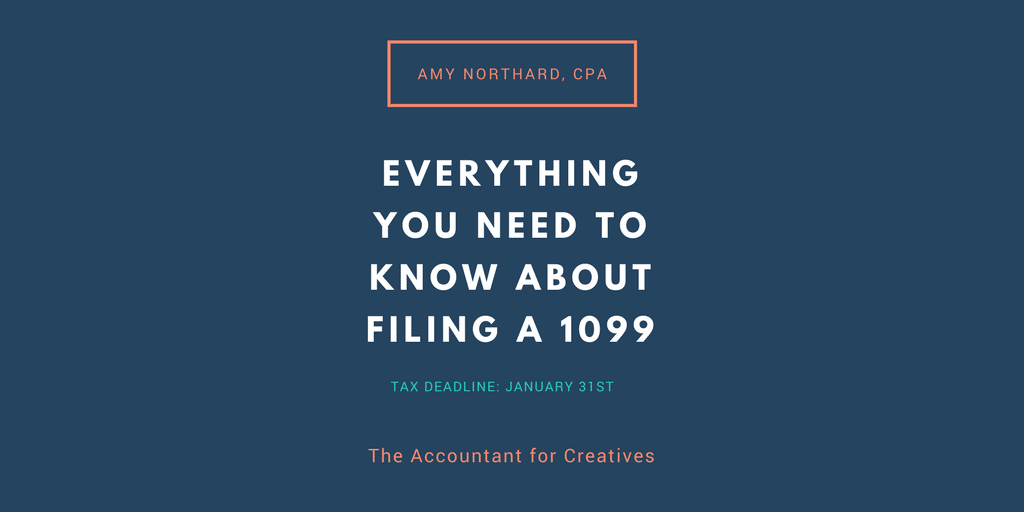 Everything You Need To Know About 1099s Amy Northard Cpa The
