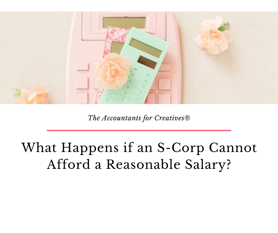 what-happens-if-s-corporation-cannot-afford-reasonable-salary-the